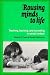 Rousing Minds to Life: Teaching, Learning, and Schooling in Social Context