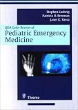 Pediatric Emergency Medicine: Q and A Color Review (Q a Specialty Review)