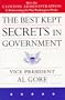 The Best Kept Secrets in Government: How the Clinton Administration Is Reinventing the Way Washington Works
