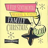 A Very Sentimental Warm & Cozy Family Christmas (UK Import)