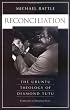 Reconciliation: The Ubuntu Theology of Desmond Tutu