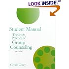 Student Manual for Theory and Practice of Group Counseling by  Gerald Corey