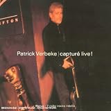Revue Patrick Verbeke  / Capturé (Live)