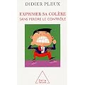 Exprimer sa col�re sans perdre le contr�le