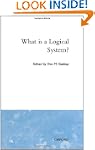 What is a Logical System?
