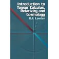 Introduction to Tensor Calculus, Relativity and Cosmology by  D. F. Lawden