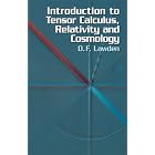 Click here to buy Introduction to Tensor Calculus, Relativity and Cosmology by  D. F. Lawden.