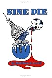 Sine Die