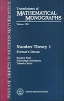 Number Theory 1: Fermat's Dream (Translations of Mathematical Monographs)