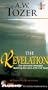 The Revelation: Live Recorded Messages (Revelation (Christian Publications)