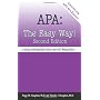 APA: The Easy Way! [Updated for APA 6th Edition] by Peggy M. Houghton