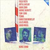 Revue David Moss Dense Band  / Dense Band