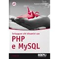 Sviluppare siti dinamici con PHP e MySQL
