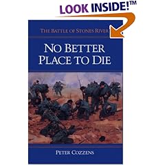 No Better Place to Die: THE BATTLE OF STONES RIVER (Civil War Trilogy)