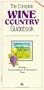 The Complete Wine Country Guidebook: Discovering California's Napa and Sonoma Valleys