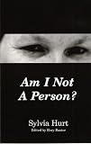 Review Word Factory  / Am I Not a Person?: Harrowing Autobiography of a Sex Abuse Survivor