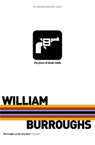 The Place of Dead Roads (Paladin Books)