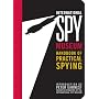 International Spy Museum's Handbook of Practical Spying (International Spy Museum)