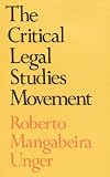 The Critical Legal Studies Movement