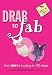 Books : Drab to Fab (Get a Life!)