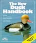 The New Duck Handbook: Purchase, Care and Feeding, Health, Breeding; Understanding Ducks Behavior (Pet Owner's Handbooks)
