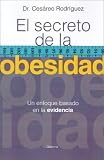 El Secreto De LA Obesidad (Spanish Edition)