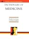 Dictionary of Medicine: English-German (Bilingual Specialist Dictionaries)