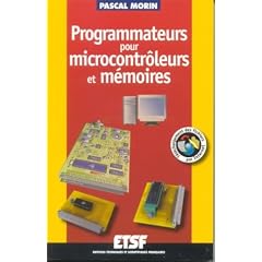 Programmateurs pour microcontr�leurs et m�moires (+Web)