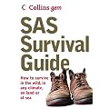 SAS Survival Guide: How to Survive in the Wild, in Any Climate, On Land or at Sea (Collins Gem)