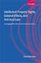 Intellectual Property Rights, External Effects and Anti-Trust Law: Leveraging IPRs in the Communications Industry