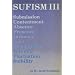 Sufism III: Submission, Contentment, Absence, Presence, Intimacy, Awe, Tranquillity, Serenity, Fluctuation, Stability
