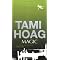 All of TAMI HOAG'S NOVELS (since 1990) IN ORDER