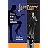 Jazz Dance: A History of the Roots and Branches