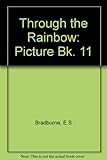 Through the rainbow