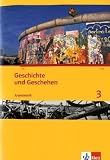 Produkt-Bild: Geschichte und Geschehen. Ausgabe f&uuml;r Nordrhein-Westfalen: Geschichte und Geschehen. Arbeitsheft 3. Ausgabe f&uuml;r Nordrhein-Westfalen