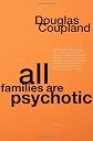 All Families Are Psychotic