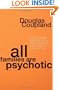 All Families are Psychotic: A Novel