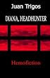 DIANA, HEADHUNTER