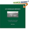 An Emerald Odyssey: In Search of the Gods of Golf and Ireland by Paul Zingg