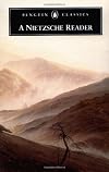 A Nietzsche Reader