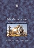 Safety of pressure systems : Pressure Systems Safety Regulations 2000