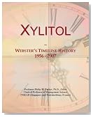 Xylitol: Webster's Timeline History, 1956 - 2007