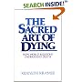 The Sacred Art of Dying: How the World Religions Understand Death