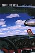 Traveling Music: Playing Back the Soundtrack to My Life and Times