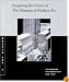 Imagining the Future of The Museum of Modern Art: Studies in Modern Art 7