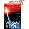 We Saw Heaven: True Stories of What Awaits Us on the Other Side by  Roberts Liardon