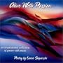 Alive With Passion : an Inspirational Collection of Poetry with Music