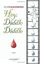 Hey, Diddle Diddle--Blood is the Riddle