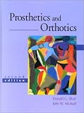Prosthetics and Orthotics (2nd Edition)
