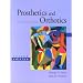 Prosthetics and Orthotics (2nd Edition)